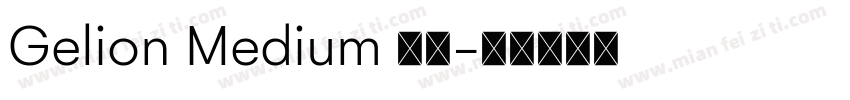 Gelion Medium 下载字体转换